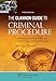 Glannon Guide to Criminal Procedure: Learning Criminal Procedure Through Multiple-Choice Questions and Analysis (Glannon Guides)