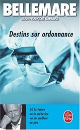 Destins sur ordonnance