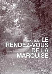 Le  rendez-vous de la marquise