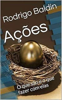 Livro Ações: O que são e o que fazer com elas