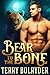 Bear to the Bone: BBW Paranormal Romance (Bear Claw Security Book 1)
