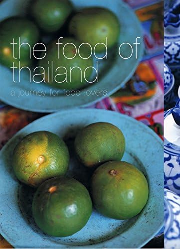 Food of Thailand: A Journey for Food Lovers