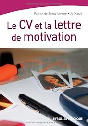 Le  CV et la lettre de motivation
