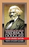Narrative of the Life of Frederick Douglass with Study Guide: Deluxe Special Edition by Frederick Douglass, Theresa Puskar