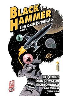 Livro Black Hammer 4: Era Da Destruição – Parte 2