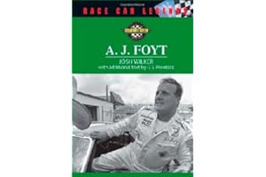 A.J. Foyt (Race Car Legends: Collector's Edition)