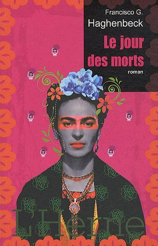 Le jour des morts by F-G Haghenbeck