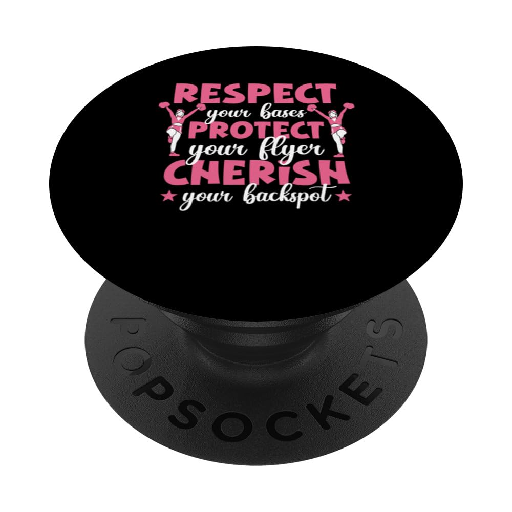 Respect Your Bases Protect Your Flyer Cherish Your Backspot PopSockets Swappable PopGrip
