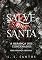 Livro Salve a Santa - A herança dos condenados (Herança obscura Livro 3)