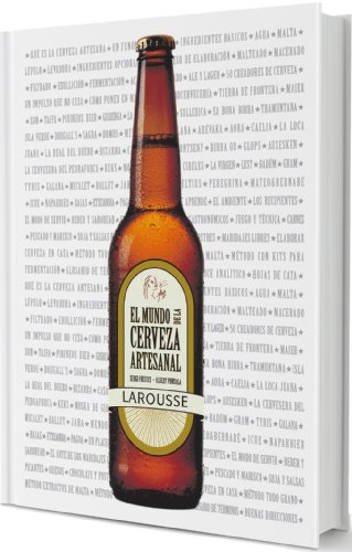 El mundo de la cerveza artesanal / The world of craft beer (Spanish Edition), by Sergi Freixes, Albert Punsola