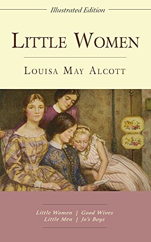 Little Women: The Complete Series (Illustrated)