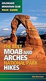 Best Moab & Arches National Park Hikes by Rob Martinez