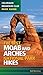 Best Moab & Arches National Park Hikes by Rob Martinez