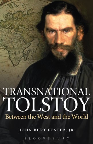 Transnational Tolstoy: Between the West and the World by Jr., John Burt Foster