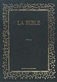 La Bible : Historiale. La Genèse, l'Exode, le Lévitique, Le Deutéronome, Les nombres, Josué, Les by 