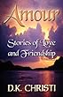 AMOUR - Stories of Love and Friendship