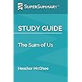 Study Guide: The Sum of Us by Heather McGhee (SuperSummary)