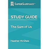 Study Guide: The Sum of Us by Heather McGhee (SuperSummary)