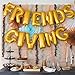 Friendsgiving Banner Balloons Thanksgiving Party Decorations - Thanksgiving Friends Party Decorations Supplies 16inch