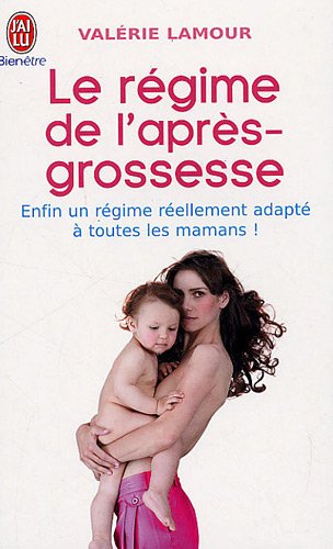 Le  régime de l'après-grossesse