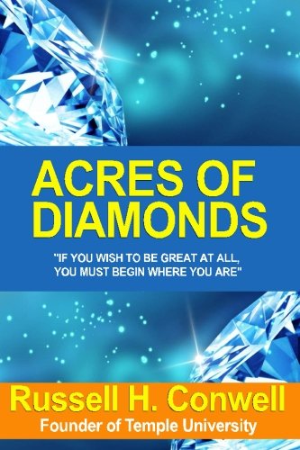 Acres Of Diamonds [Paperback] [2002] 1 Ed. Russell Conwell