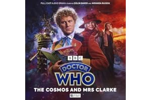 Doctor Who: The Sixth Doctor Adventures: The Cosmos and Mrs Clarke