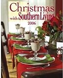 Christmas with Southern Living 2006 by 