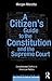 A Citizen's Guide to the Constitution and the Supreme Court: Constitutional Conflict in American Politics (Citizen Guides to Politics and Public Affairs)