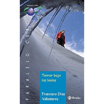 Terror bajo los hielos (ebook) (Castellano - Juvenil - Paralelo Cero) Terror bajo los hielos (ebook) (Castellano - Juvenil - Paralelo Cero)