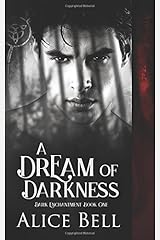 A Dream of Darkness (Dark Enchantment) Paperback