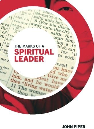 The Marks of a Spiritual Leader