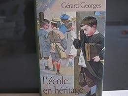 L' école en héritage