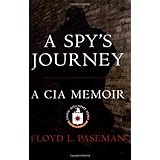 A Spy's Journey: A CIA Memoir