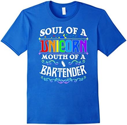 Mens Soul Of A Unicorn Mouth Of A Bartender T Shirt Large Royal Blue