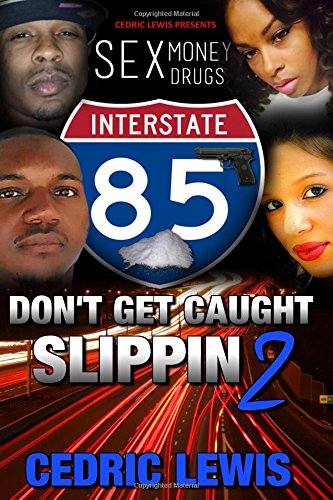 Dont Get Caught Slipping 2 (Volume 2) Dont Get Caught Slipping 2 (Volume 2)