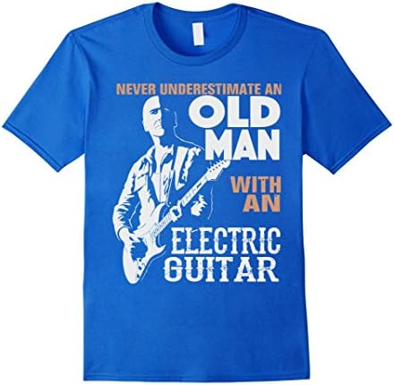 Men's Never Underestimate An Old Man With An Electric Guitar XL Royal Blue