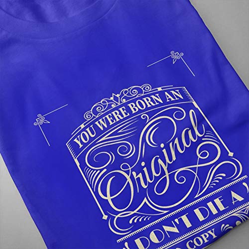 Funny-Deagin-T-Shirt-You-were-Born-an-Original-Motivational-Humor-Tees-Tops-for-Men