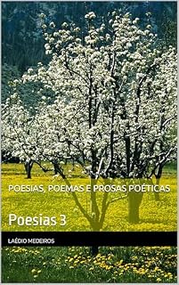 Livro Poesias, poemas e prosas poéticas: Poesias 3 (Poesias ACI&T)