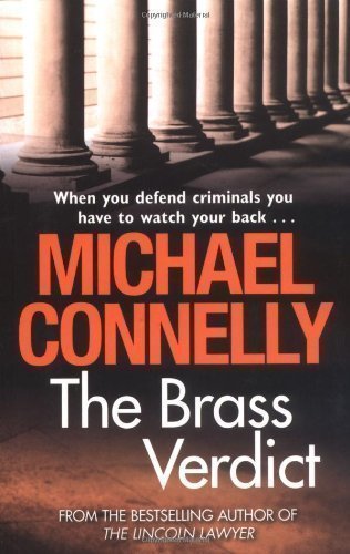 The Brass Verdict by Connelly, Michael (2009)