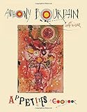 Appetites: A Cookbook