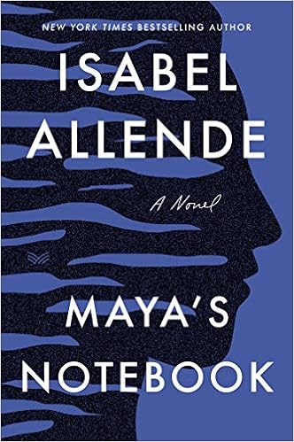 Amazon Com Maya S Notebook A Novel 9780063021815 Allende Isabel Books