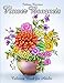 Flower Bouquets Coloring Book for Adults