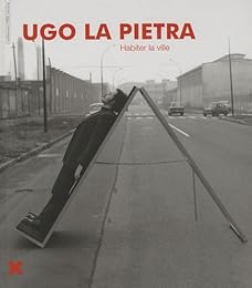 Ugo La Pietra, Habiter la ville