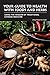 Your Guide to Health with Foods & Herbs: Using the Wisdom of Traditional Chinese Medicine