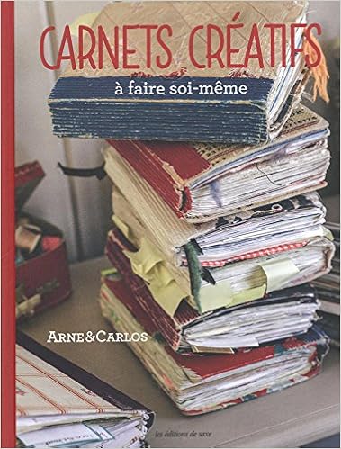 Amazon Fr Carnets Creatifs A Faire Soi Meme Arne Carlos Hartvig Ragnar Livres
