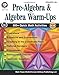 Mark Twain - Pre-Algebra and Algebra Warm-Ups, Grades 5 - 8