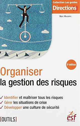 Organiser la gestion des risques by 