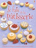 Je fais de la pâtisserie by