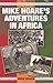 Mike Hoare's Adventures in Africa