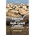 Palestine and the Arab-Israeli Conflict: A History with Documents